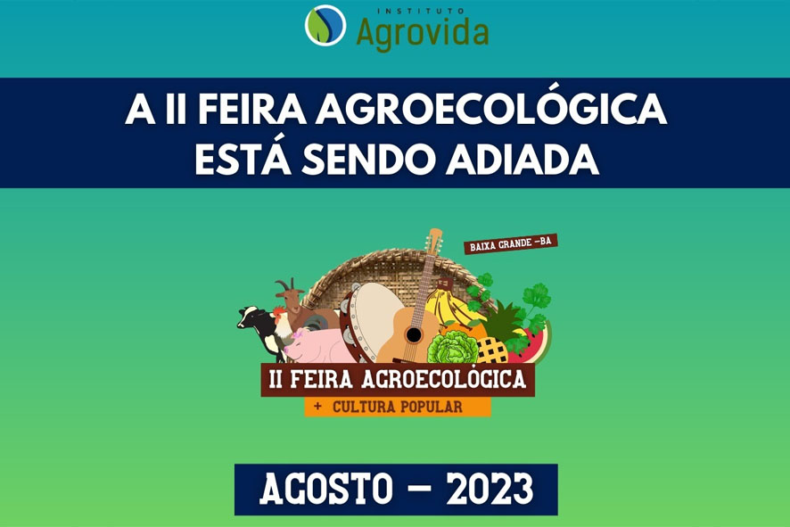 Feira Agroecológica e Cultura Popular de Baixa Grande e Região é adiada para o mês de agosto