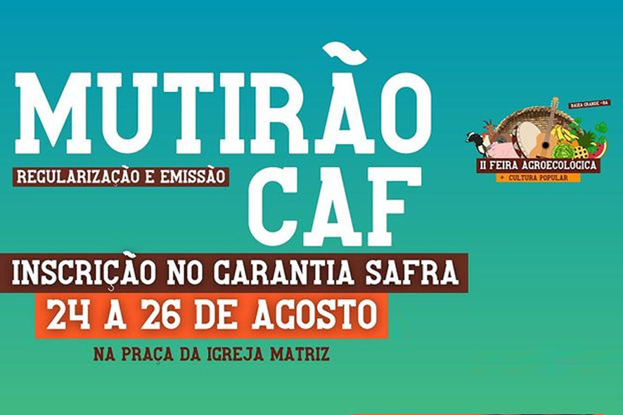 Vai ter Mutirão de CAF na Feira Agroecológica e Cultura Popular de Baixa Grande