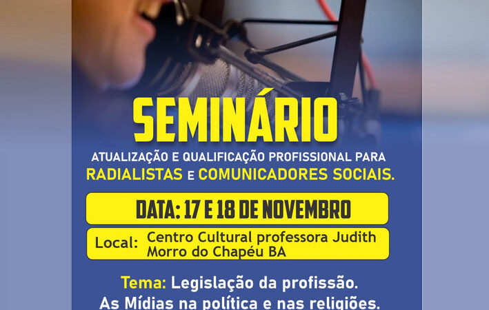 Em novembro tem, Morro do Chapéu sediará Curso de atualização Radialista em novo Novembro