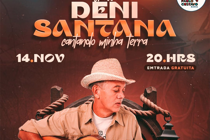 Cantando Minha Terra, show de Deni Santana acontece dia 14 de Novembro em Serra Preta