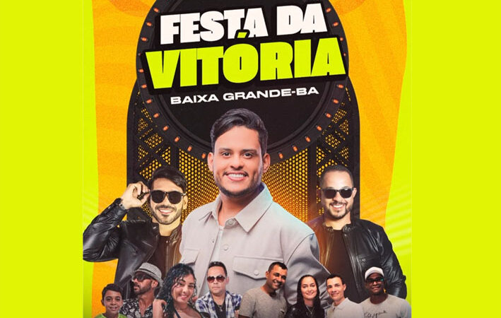 Anunciada as atrações da Festa da Vitória em Baixa Grande