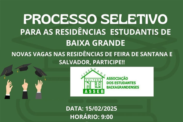 Associação dos Estudantes de Baixa Grande realiza neste sábado (15), um Processo Seletivo para Residentes em Feira de Santana e Salvador