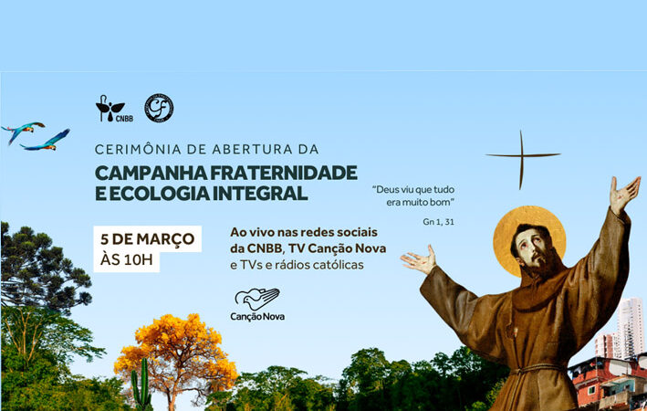 Ecologia Integral é o tema da Campanha da Fraternidade 2025, lançada pela CNBB nesta Quarta-Feira