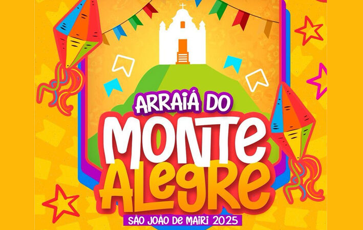 Divulgada datas oficiais do Arraiá do Monte Alegre 2025 em Mairi