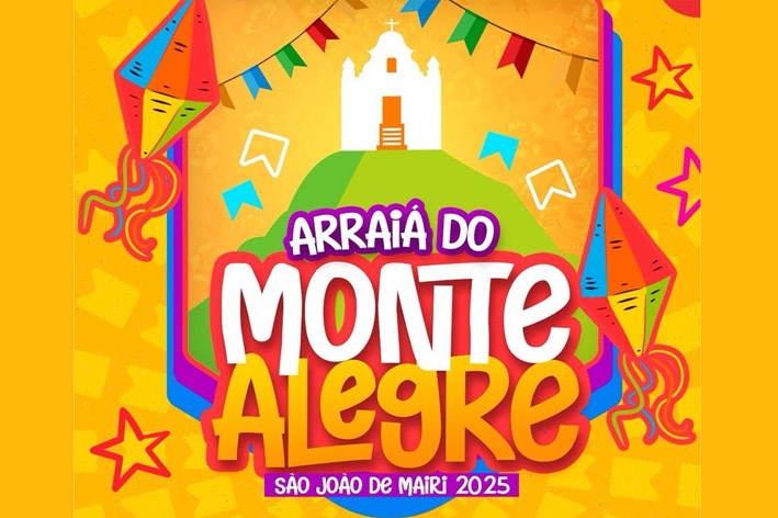 Divulgada datas oficiais do Arraiá do Monte Alegre 2025 em Mairi